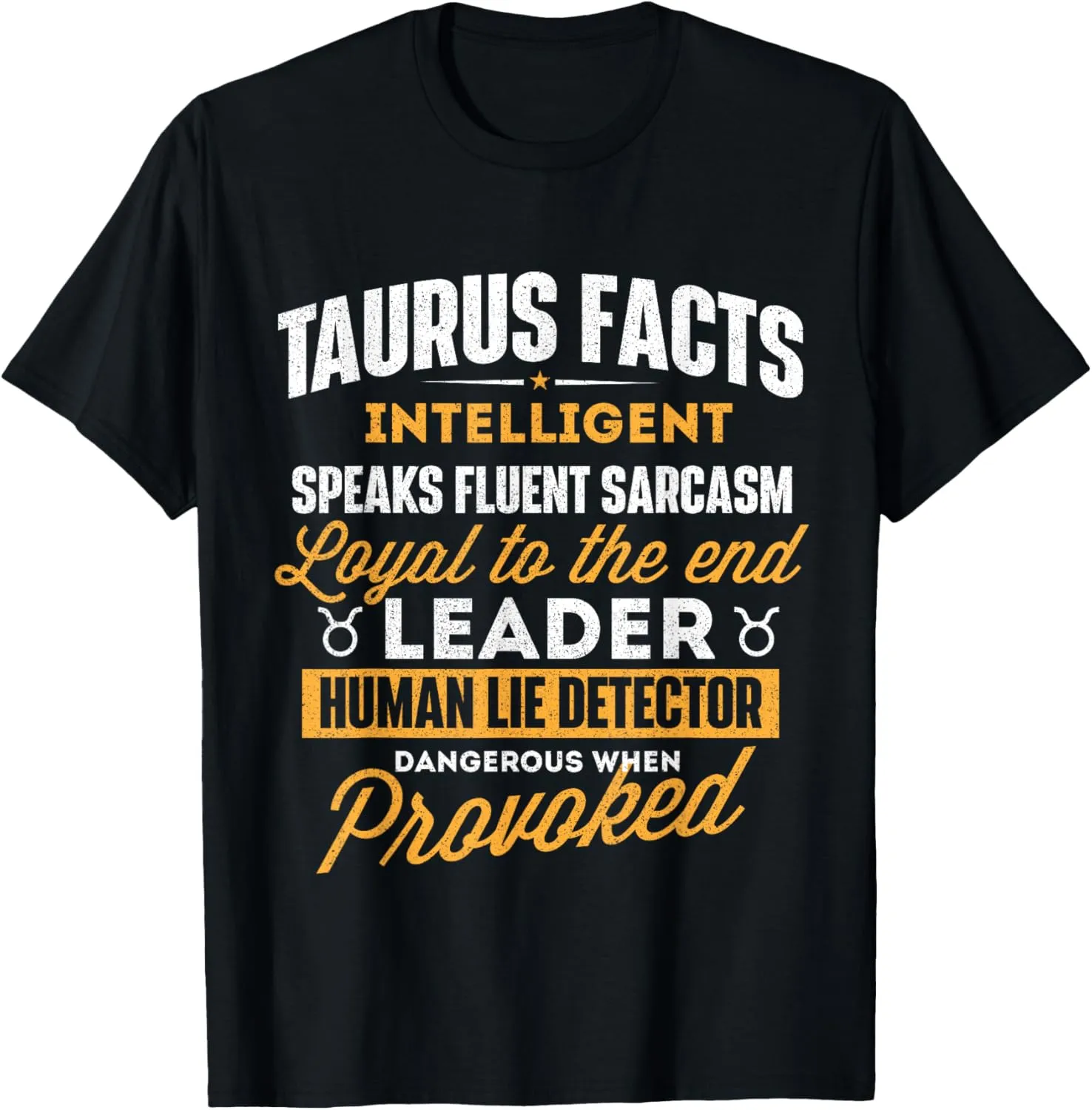 Taurus Facts - Astrology Astrologer Horoscope Zodiac Sign T-Shirt